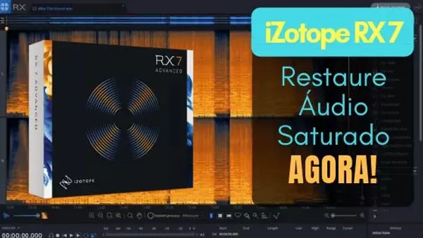 O iZotope RX 7 Pode Ser o Que Você Precisa Para Restaurar Áudio Saturado