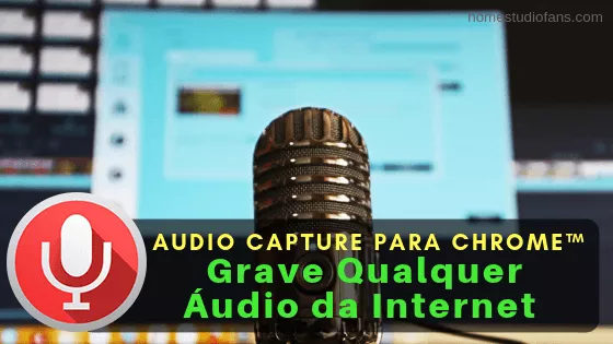 audio capture para chrome