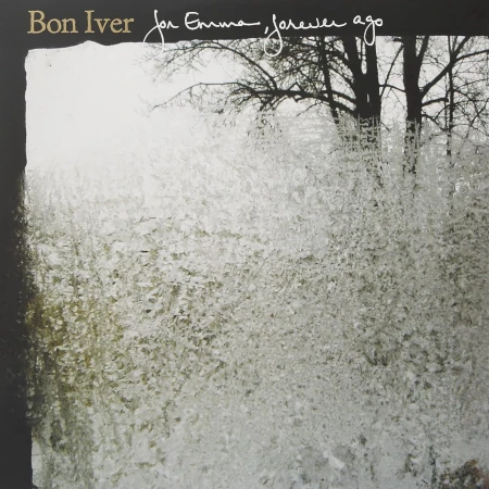 Bon Iver – For Emma, Forever Ago