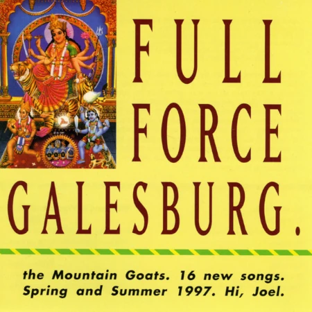 Mountain Goats – Full Force Galesburg